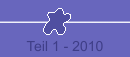 Teil 1 - 2010 